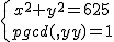 \{{x^2+y^2=625\atop pgcd(x,y)=1} 